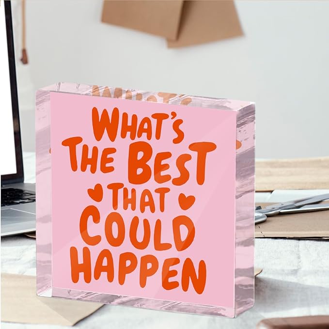 Inspirational Quote Desk Decor Acrylic Sign 4X4 Inch, Positive Affirmation Desk Decorative Signs for Shelf Tabletop Cubicle Room Office, Pink Gifts for Women Friends